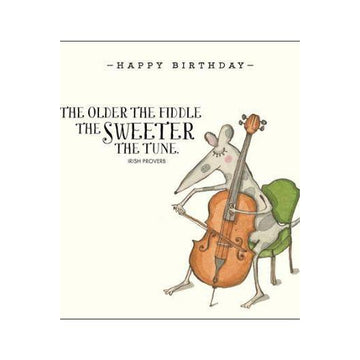 HBD The Older the Fiddle Card-NZ CARDS-Affirmations (NZ)-The Outpost NZ